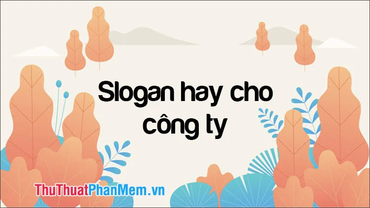 slogan-hay-cho-cong-ty